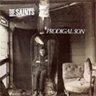 the saints - prodigal son CD 1988 TVT 11 tracks used like new TVT 2121CD