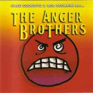 Greg Godovitz & Bob Segarini are The Anger Brothers CD 2005 bullseye canada used like new
