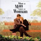 when a man loves a woman - music from the original motion picture soundtrack CD 1994 hollywood