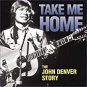 take me home: john denver story CD 2000 RCA 16 tracks used like new