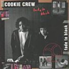 cookie crew - fade to black CD 1991 FFRR london polygram 15 tracks used like new