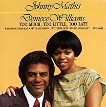 johnny mathis + deniece williams - too much too little too late CD 1992 sony 12 tracks used like new