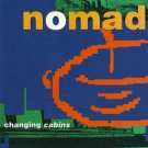 nomad - changing cabins CD 1991 rumour capitol 12 tracks used like new nomad - changing cabins CD 1991 rumour capitol 12 tracks used like new