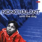 nonchalant - until the day CD 1996 MCA 13 tracks used like new