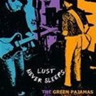 green pajamas - lust never sleeps CD 2002 endgame 8 tracks new