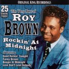 very best of roy brown: rockin' at midnight CD 2004 collectables 2009 gusto 25 tracks new