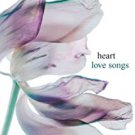 heart - love songs CD 2006 sony epic legacy BMG Direct 12 tracks new