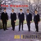 the regents - aka the runarounds CD  1996 dee jay germany 32 tracks used like new