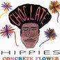 chocolate hippies - concrete flower CD 12 tracks used like new