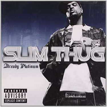 slim thug - already platinum CD 2005 geffen 16 tracks used like new