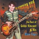screaming end - best of gene vincent & his blue caps CD 1997 razor & tie used like new RE 2123-2 screaming end - best of gene vincent & his blue caps CD 1997 razor & tie used like new RE 2123-2