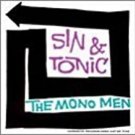 sin & tonic - the mono men CD 1994 estrus 12 tracks used like new
