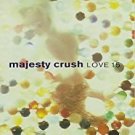 majesty crush - love 15 CD 1993 dali vulva 13 tracks used like new