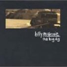 billy mahonie - the big dig CD 1999 too pure used