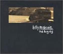 billy mahonie - the big dig CD 1999 too pure used