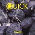 quick - trash CD 2002 quick 9 tracks used like new