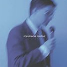 don lennon - routine CD 2004 martin philip 10 tracks used mint