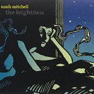 anais mitchell - the brightness CD 2007 righteous babe 11 tracks digipak used like new