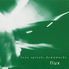 love spirals downwards - flux CD 1998 projekt 9 tracks used like new