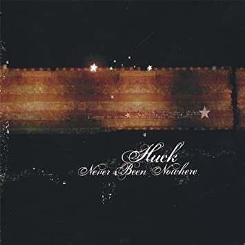 huck - never been nowhere CD 2005 orcaphat huck music 18 tracks new
