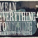 manchester orchestra - mean everything to nothing CD 2009 favorite gentleman canvasback like new