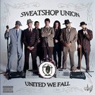 sweatship union - united we fall CD 2005 battle axe 15 tracks used like new