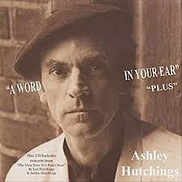 ashley hutchings - a word in your ear plus CD 2002 talking elephant used like new