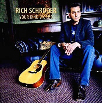 rich schroder - your kind words CD 2006 anova recording 12 tracks new