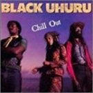 black uhuru - chill out CD mango island 9 tracks used like new