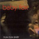 baby fox - dum dum baby CD 1998 roadrunner 15 tracks used like new