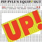 pip pyle's equip' out - up! CD 2005 voiceprint UK 6 tracks new