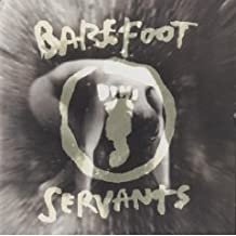 barefoot servants - barefoot servants CD 1994 epic used like new