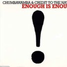 chumbawamba - enough is enough CD single 1993 one little indian used like new