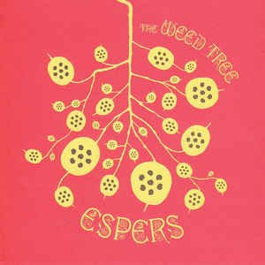 espers - weed  tree CD 2005 locust media 7 tracks used like new