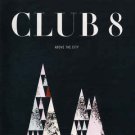 club 8 - above the city CD 2013 labrador 14 tracks used like new