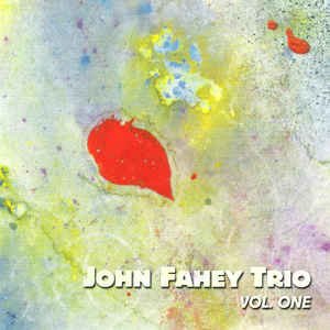 john fahey trio - vol. one CD 2002 jazzoo records new