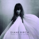 diane birch - speak a little louder deluxe edition CD 2013 s-curve 16 tracks used like new