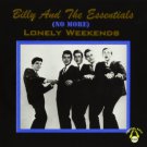 billy and the essentials - (no more) lonely weekends CD 2000 crystal ball #1023 used like new billy and the essentials - (no more) lonely weekends CD 2000 crystal ball #1023 used like new