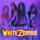 white zombie - you only die once... CD hawk made in italy 8 tracks used like new white zombie - you only die once... CD hawk made in italy 8 tracks used like new