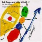 bob telson and little village - an ant alone: songs from the warrior ant CD 1993 gramavision bob telson and little village - an ant alone: songs from the warrior ant CD 1993 gramavision