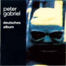 peter gabriel - deutsches album CD 1987 virgin UK 8 tracks used near mint peter gabriel - deutsches album CD 1987 virgin UK 8 tracks used near mint