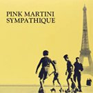 pink martini - sympathique CD 1997 heinz records digipak used like new