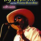 taj mahal and the phantom blues band in st. lucia DVD 2004 BET jazz image 85 minutes used like new taj mahal and the phantom blues band in st. lucia DVD 2004 BET jazz image 85 minutes used like new