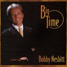 bobby nesbitt - big time CD 2000 mile marker VMS 12 tracks used like new