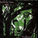 buffalo tom - birdbrain CD 1990 beggars banquet situation two 12 tracks used like new