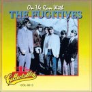 fugitives - on the run with the fugitives CD 1996 collectables 12 tracks used like new fugitives - on the run with the fugitives CD 1996 collectables 12 tracks used like new