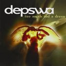 depswa - two angels and a dream CD 2003 geffen 13 tracks used like new depswa - two angels and a dream CD 2003 geffen 13 tracks used like new