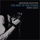 modern master - best of rod piazza 1968 - 2003 CD 2-discs tone cool 29 tracks used like new