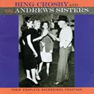 bing crosby and andrews sisters - their complete recordings together CD 2-discs 1996 MCA like new
