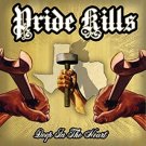 pride kills - deep in the heart CD 2005 thorp 13 tracks used like new